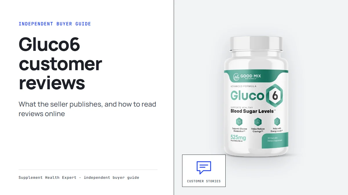 Gluco6 customer reviews graphic with a Gluco6 bottle beside a speech bubble icon for customer stories