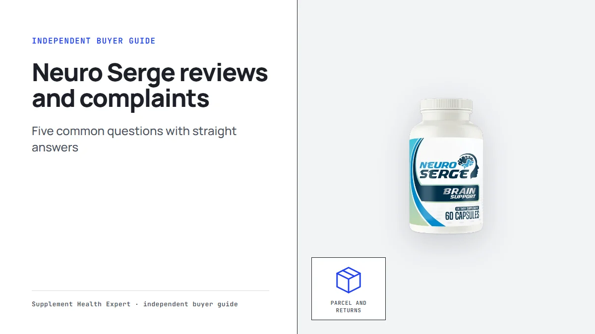 Neuro Serge reviews and complaints graphic with a wide Neuro Serge bottle beside a parcel icon for shipping and returns